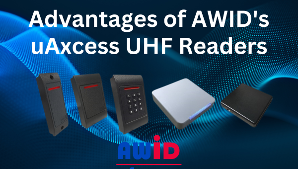 The Advantages of AWID's uAxcess Line